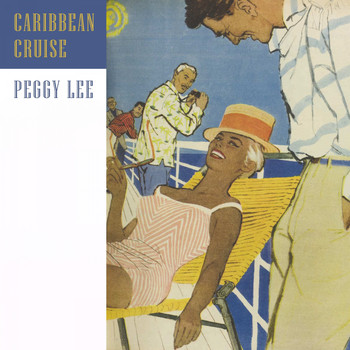 Peggy Lee - Caribbean Cruise