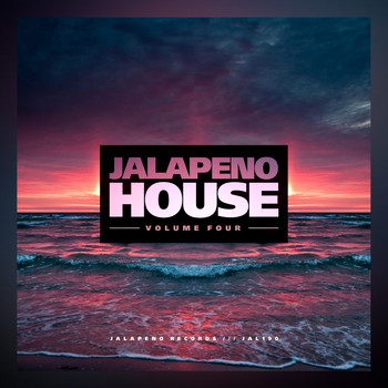 Various Artists - Jalapeno House, Vol. 4