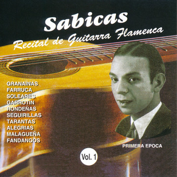 Sabicas - Recital de Guitarra Flamenca Vol. 1