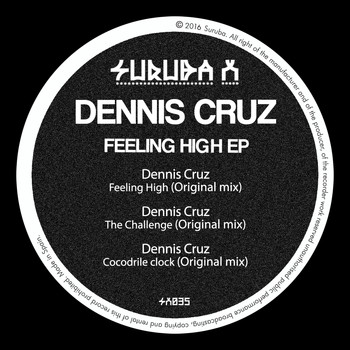 Dennis Cruz - Feeling High Ep
