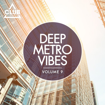 Various Artists - Deep Metro Vibes, Vol. 9