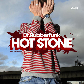 Dr Rubberfunk - Hot Stone