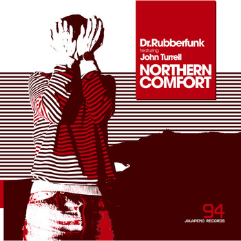Dr Rubberfunk - Northern Comfort (feat. John Turrell) - Single