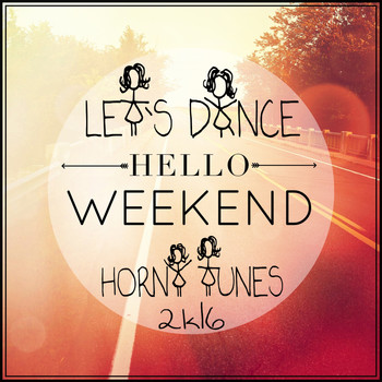 Various Artists - Hello Weekend, Let's Dance