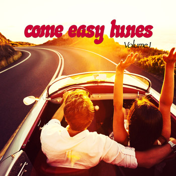 Various Artists - Come Easy Tunes, Vol. 1 (Easy Jazzy Sunny Music)