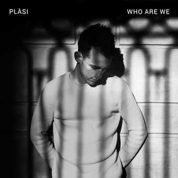 Plàsi - Who Are We
