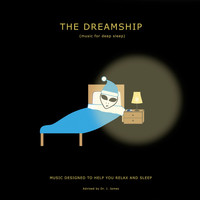Stars Over Foy - The Dreamship (Music for Deep Sleep) (Explicit)