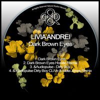 Livia Andrei - Dark Brown Eyes