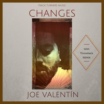 Joe Valentin - Changes