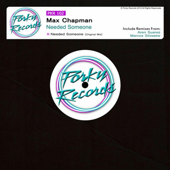 Max Chapman - Needed Someone