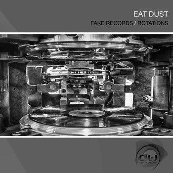 Eat Dust - Fake Records Ep