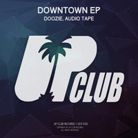 Doozie - Downtown EP