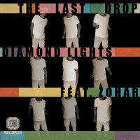 Diamond Lights - The Last Drop