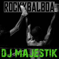 DJ Majestik - Rocky Balboa