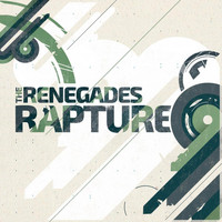 The Renegades - Rapture