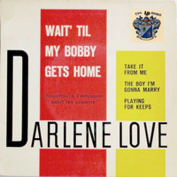 Darlene Love - Wait 'Til My Bobby Gets Home