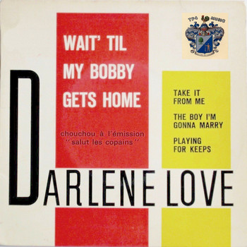 Darlene Love - Wait 'Til My Bobby Gets Home