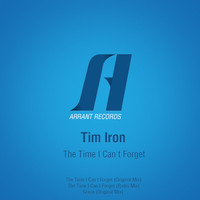 Tim Iron - The Time I Can't Forget