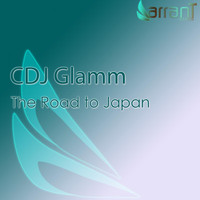 CDJ Glamm - The Road To Japan