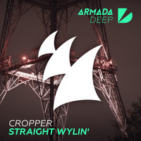 Cropper - Straight Wylin'