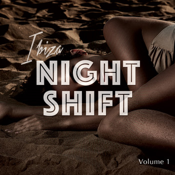 Various Artists - Ibiza Nightshift, Vol. 1 (Energetic Dance Tunes)