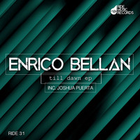 Enrico Bellan - Till Dawn ep