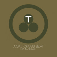 Acki, Cross Beat - Drumatique