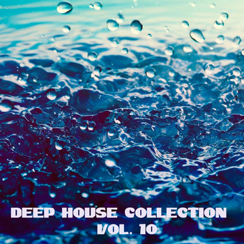 Various Artists - Deep House Collection Vol. 10