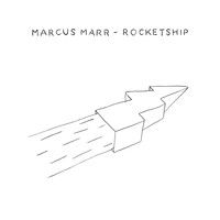 Marcus Marr - Rocketship