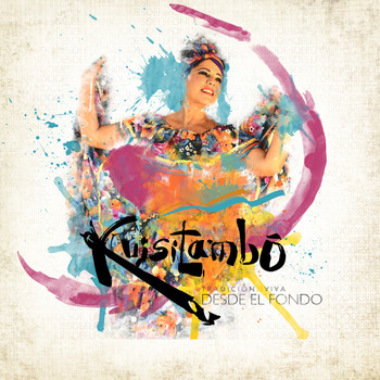 Kuisitambó - Desde El Fondo