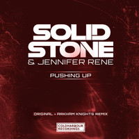 Solid Stone & Jennifer Rene - Pushing Up
