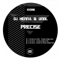 Dj Henna, Undl - Precise