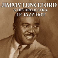 Jimmy Lunceford - Le Jazz Hot