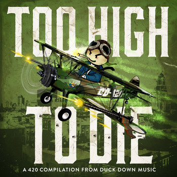 Various Artists - Duck Down Presents: Too High To Die (Explicit)