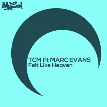 TCM - Felt Like Heaven