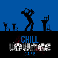 Chill Lounge Music Bar|Lounge Café|Relaxing Jazz Lounge - Chill Lounge Cafe