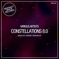 Andrey Mikhailov - Constellations 008 (Compiled by Andrey Mikhailov)