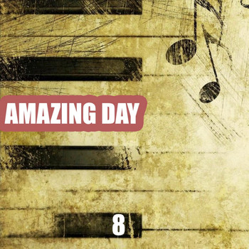 Various Artists - Amazing Day, Vol. 8