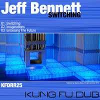 Jeff Bennett - Switching