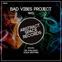 Bad Vibes Project - Nh3