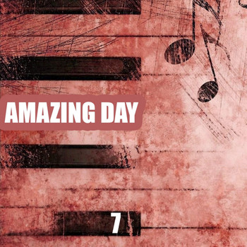 Various Artists - Amazing Day, Vol. 7