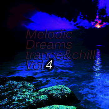 Various Artists - Melodic Dreams, Vol. 4