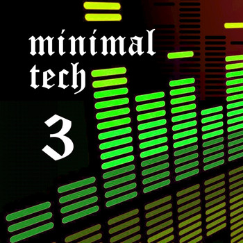 Various Artists - Minimal Tech, Vol. 3