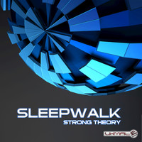 Sleepwalk - Strong Theory