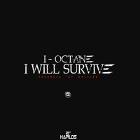 I Octane - I Will Survive - Single