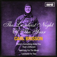 Carl Brisson - The Lovliest Night of the Year