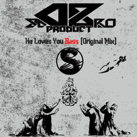 DAB.BRO.product DJ i.U.D.A. - He Loves You Bass