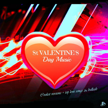 Various Artists - St Valentine's Day Music (Romantic Love Songs and Emotional Songs for Your St. Valentine's Day)