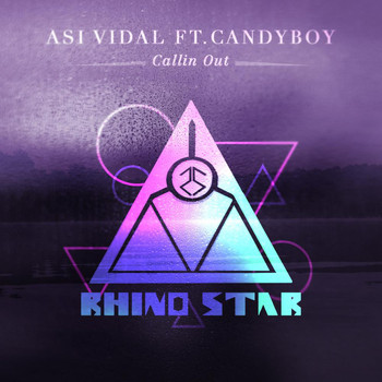 Asi Vidal - Callin Out (feat. Candyboy)