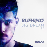 Rufhino - Big Dream